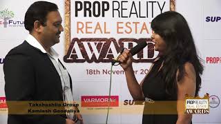 PROPREALITY REAL ESTATE AWARD SHOW:- An Interview of MR. KAMLESH GONDALIYA,TAKSHASHILA GROUP, A'BAD.